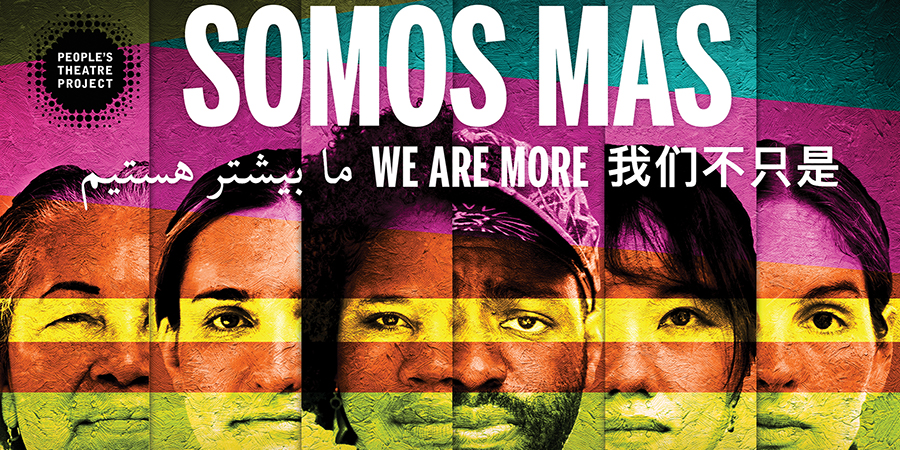 Somos Mas We Are More September 19 People S Theatre Project